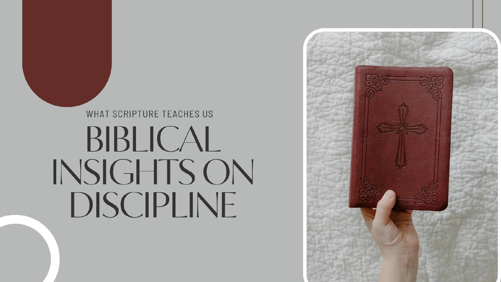 What Does the Bible Say About Discipline?