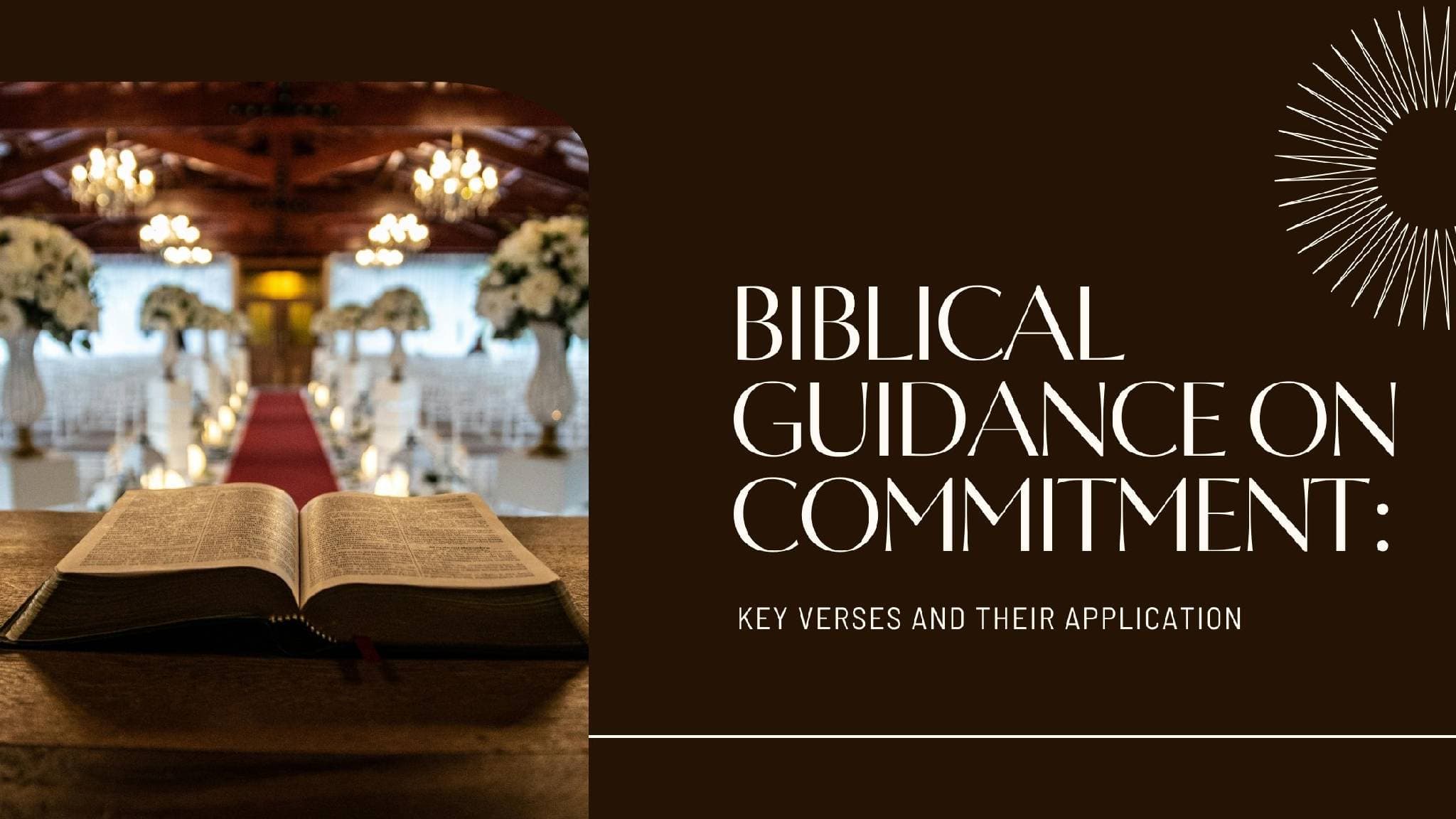 What Does the Bible Say About Commitment? Verses With Implementation