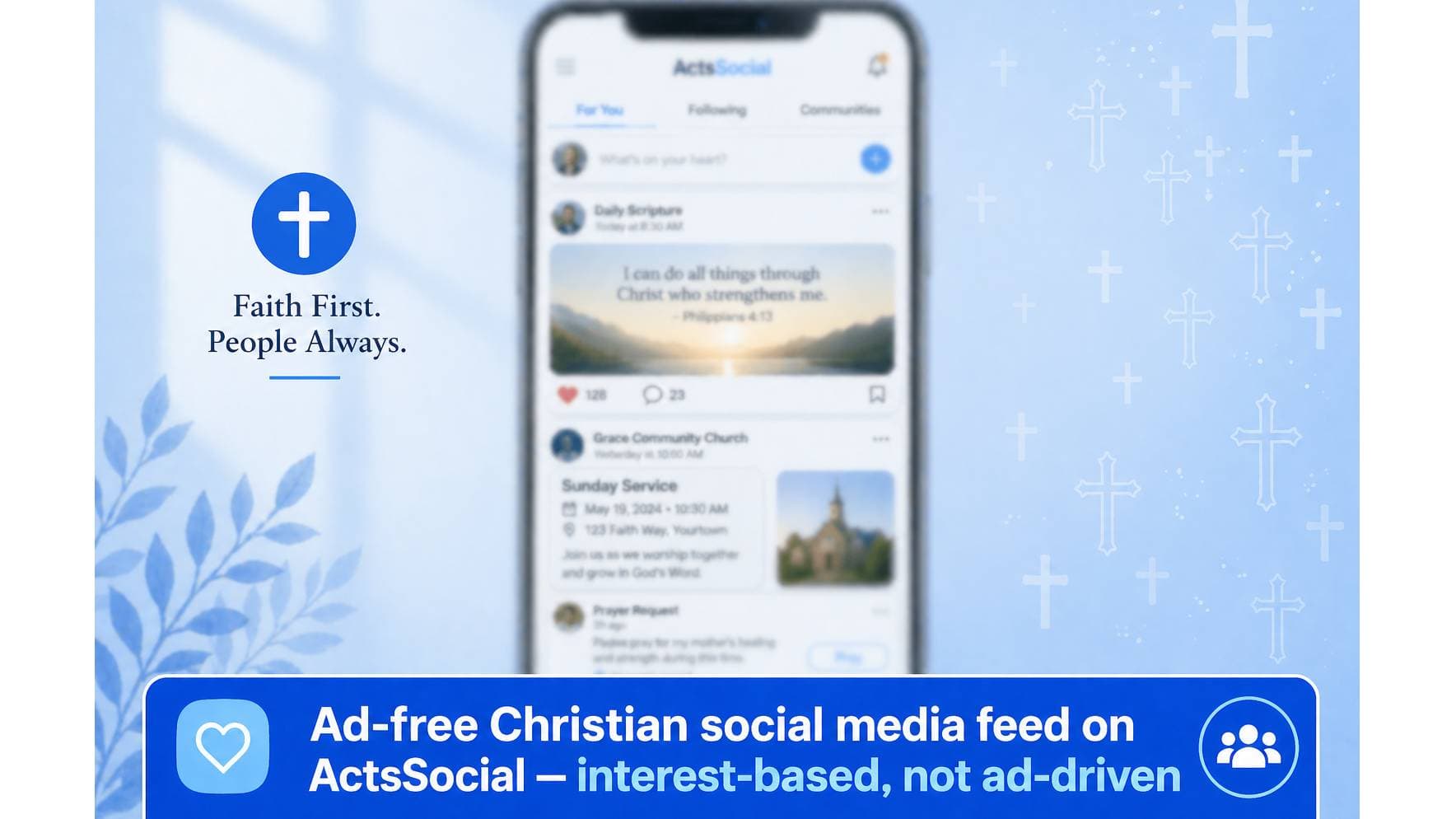 Christian Social Media With No Ads — How ActsSocial Is Built Differently
